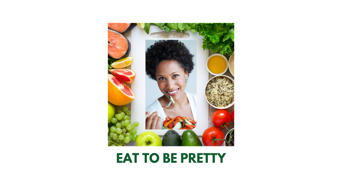 Eat to be Pretty